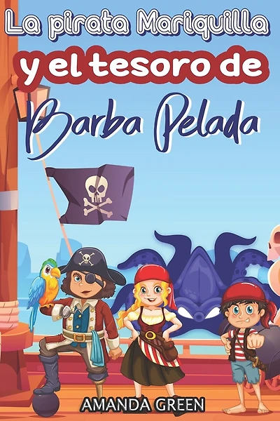 La pirata Mariquilla y el tesoro de Barba Pelada