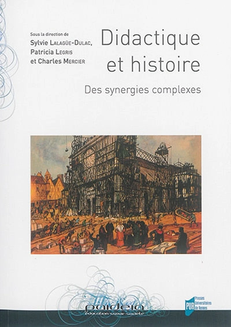 Didactique et histoire : des synergies complexes: complexes