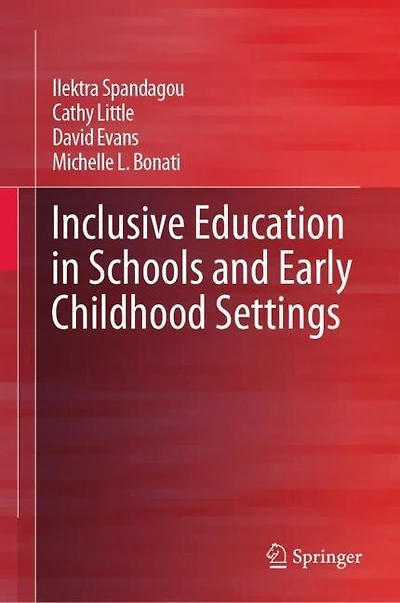 Inclusive Education Schools and Early Childhood Settings