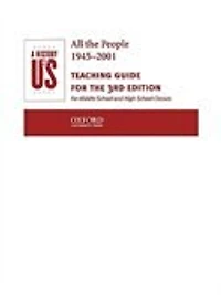 A History of US: Book 10: All The People 1945-2001 Teaching Guide