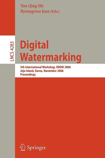 Digital Watermarking: 5th International Workshop, IWDW 2006, Jeju Island, Korea, November 8-10, 2006, Proceedings