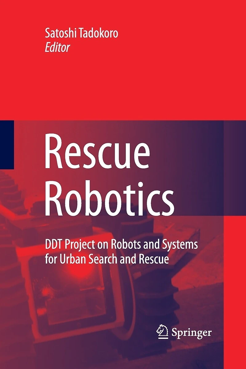 Rescue Robotics: DDT Project on Robots and Systems for Urban Search
