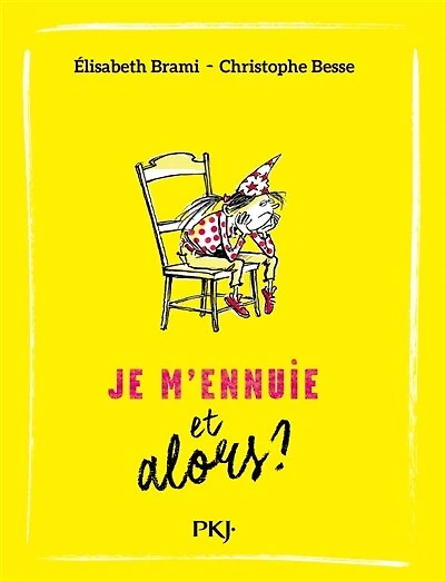 et alors ? - tome 02 : Je m'ennuie...