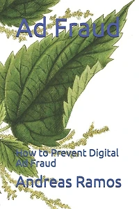 Ad Fraud: How to Prevent Digital Ad Fraud