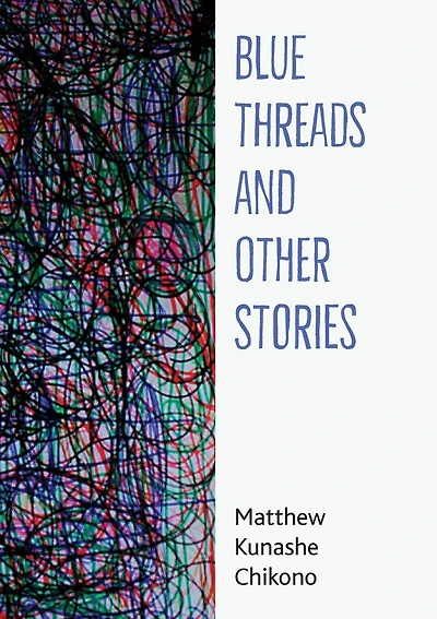 Blue Threads and Other Stories