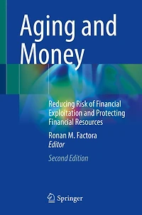 Aging and Money: Reducing Risk of Financial Exploitation Protecting Resources