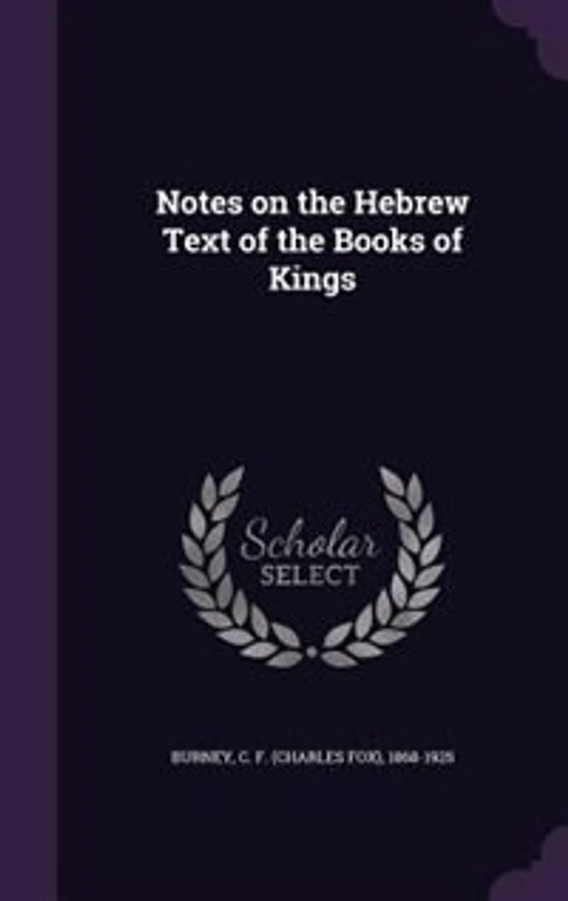 Notes on the Hebrew Text of the Books of Kings