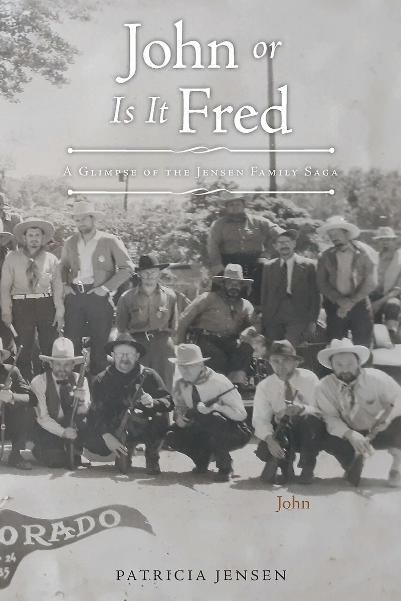 John or Is It Fred: A Glimpse of the Jensen Family Saga
