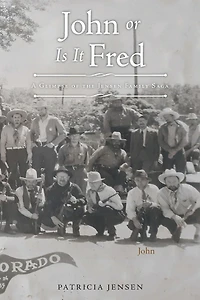 John or Is It Fred: A Glimpse of the Jensen Family Saga