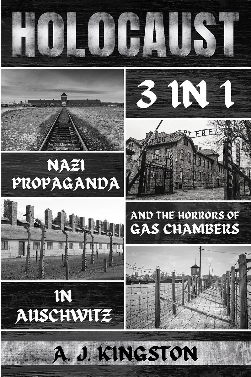 Holocaust: Nazi Propaganda & The Horrors Of Gas Chambers In Auschwitz
