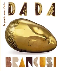 Dada, n°280. Brancusi