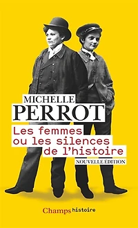 Les femmes ou silences de l'histoire