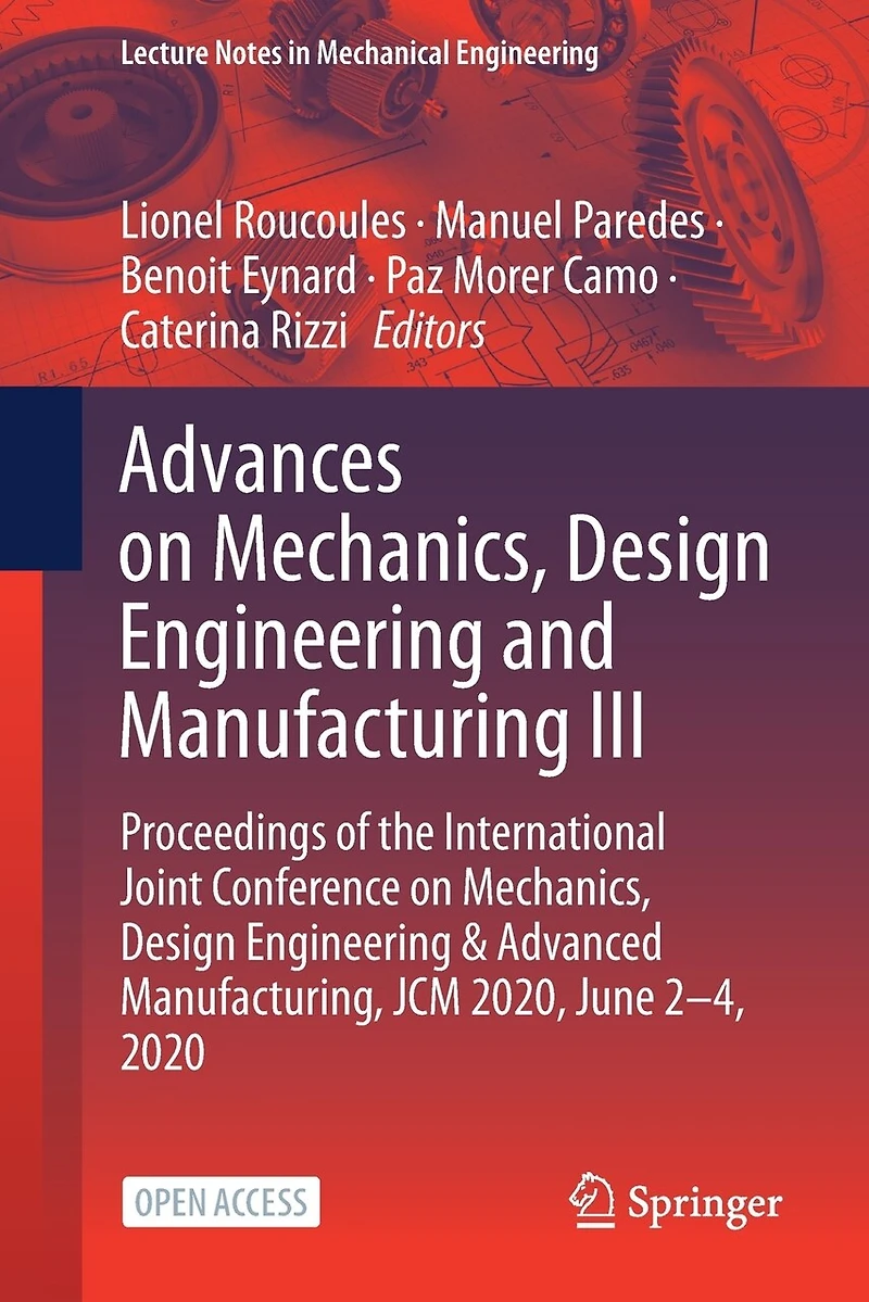 Advances on Mechanics, Design Engineering and Manufacturing III: Proceedings of the International Joint Conference on Mechanics, Design Engineering