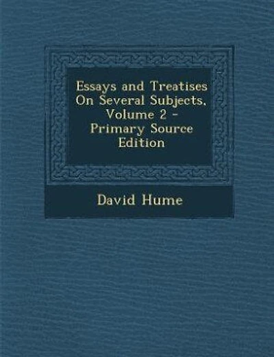 Essays and Treatises On Several Subjects, Volume 2 - Primary Source Edition