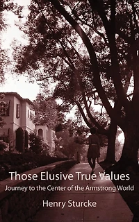 Those Elusive True Values: Journey To The Center Of Armstrong World