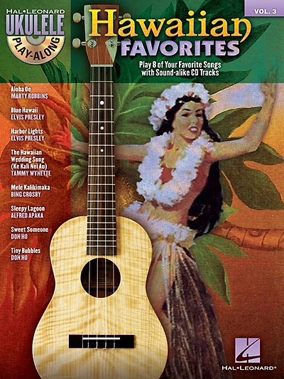 Hawaiian Favorites: Ukulele Play-along Volume 3