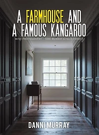 A Farmhouse and a Famous Kangaroo
