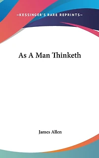 As a Man Thinketh