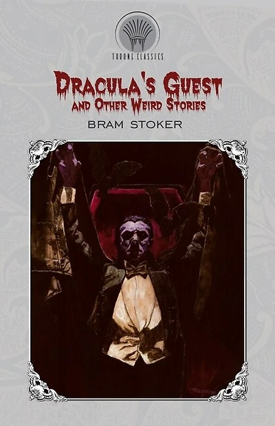 Dracula's Guest And Other Weird Stories