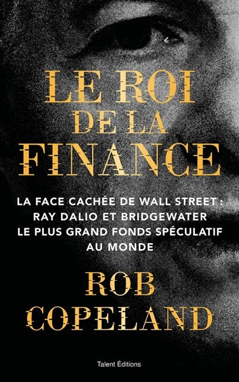 Le roi de la finance: face cachée Wall Street