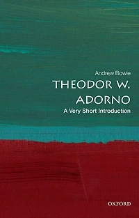Theodor W. Adorno: A Very Short Introduction