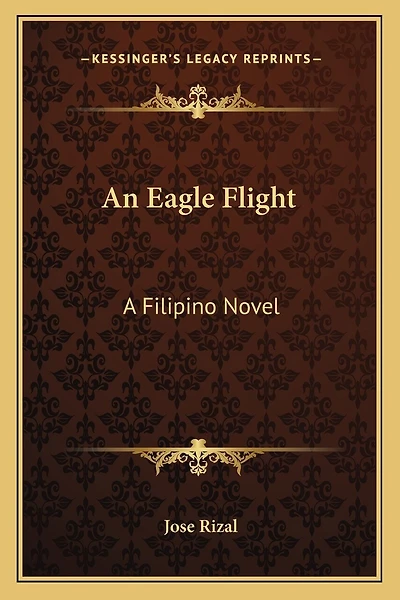 An Eagle Flight: A Filipino Novel