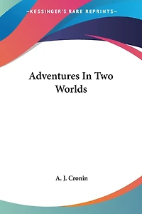 Adventures In Two Worlds