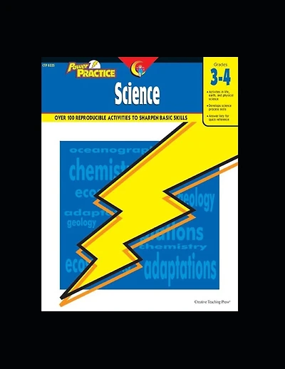 Creative Teaching Power Practice: Science Grade 3-4 Activity Workbook: Over 100 Reproducible Activities to Sharpen Basic Skills