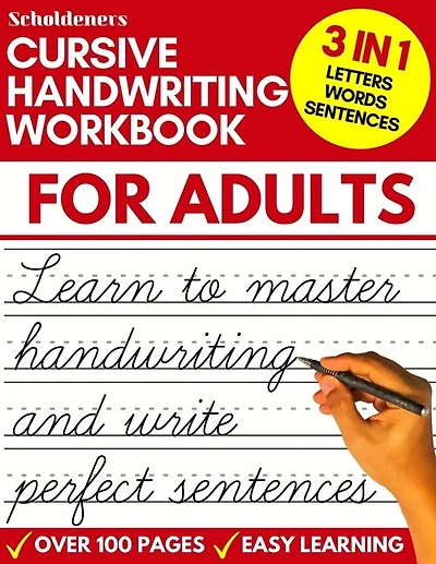 Cursive Handwriting Workbook for Adults: Learn Cursive Writing for Adults (Adult Cursive Handwriting Workbook