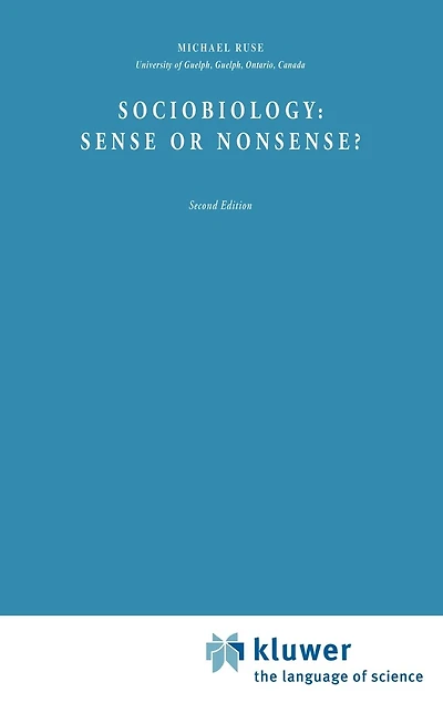 Sociobiology: Sense Or Nonsense?