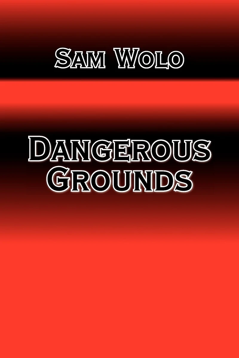 Dangerous Grounds