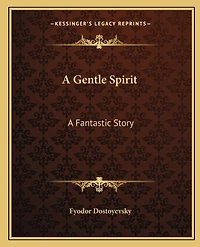 A Gentle Spirit: A Fantastic Story