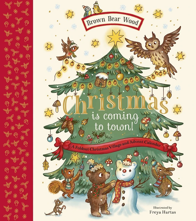 Christmas Is Coming to Town!: A Foldout Christmas Village and Advent Calendar