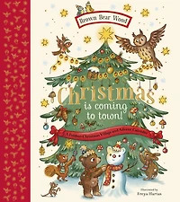 Christmas Is Coming to Town!: A Foldout Christmas Village and Advent Calendar