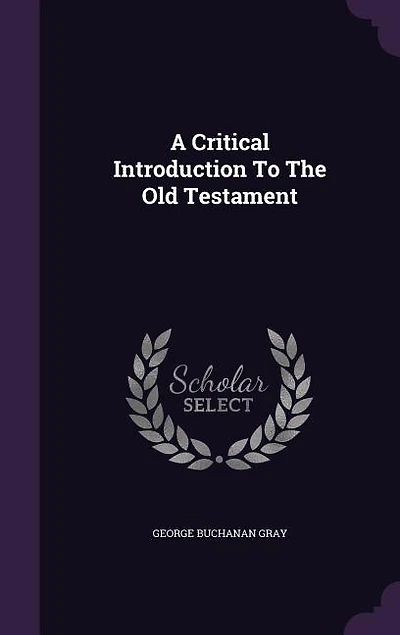 A Critical Introduction To The Old Testament