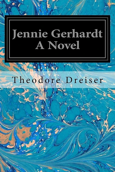 Jennie Gerhardt A Novel