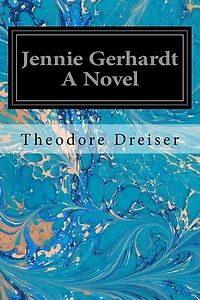 Jennie Gerhardt A Novel