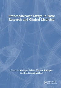 Bronchoalveolar Lavage Basic Research and Clinical Medicine