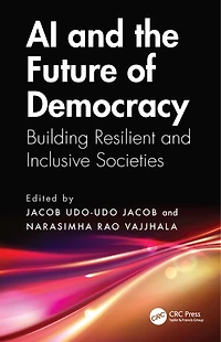 AI and the Future of Democracy: Building Resilient Inclusive Societies