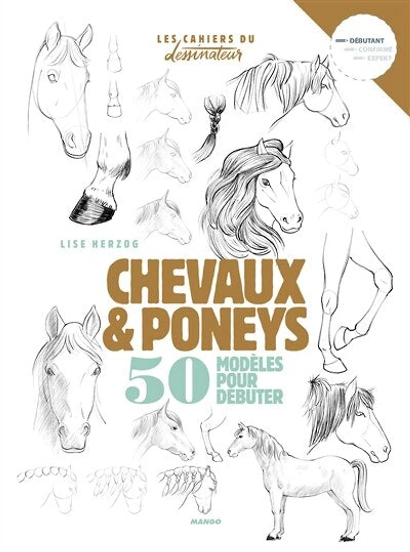 Chevaux & poneys: 50 modèles pour débuter