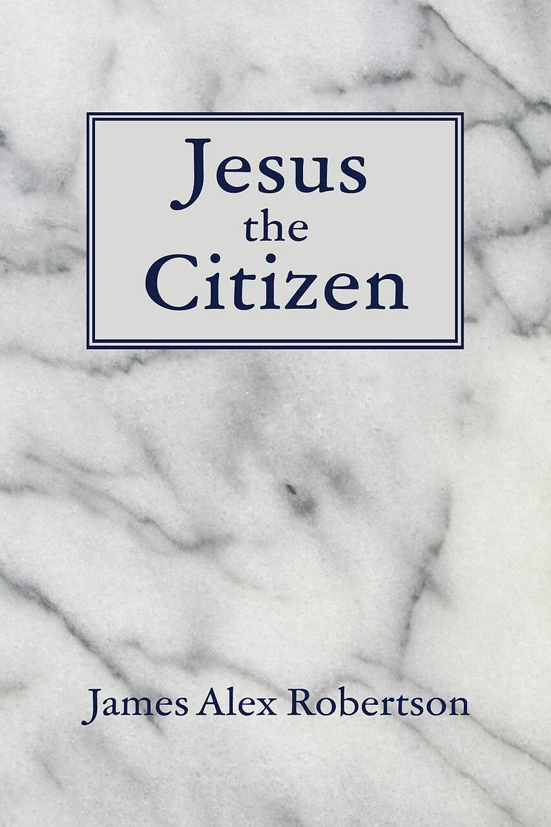 Jesus the Citizen
