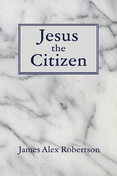 Jesus the Citizen