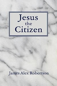 Jesus the Citizen