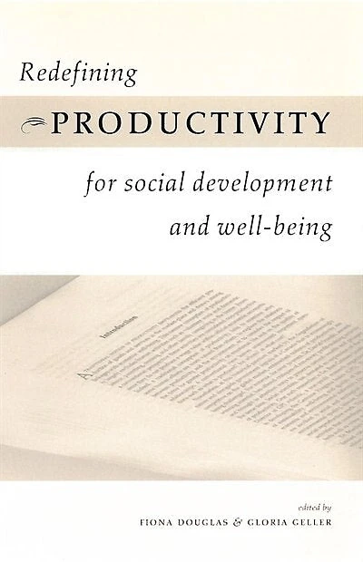Redefining Productivity for Social Development and Well-being
