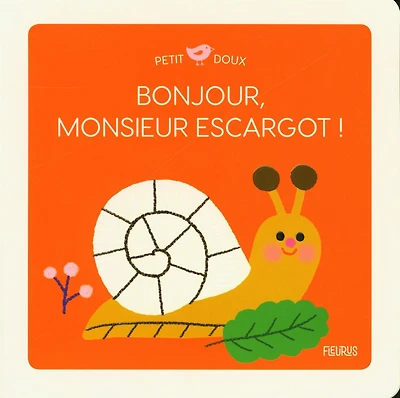 Bonjour, monsieur escargot !