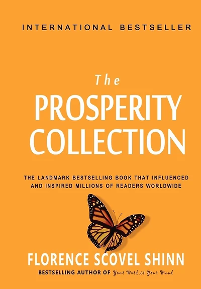 Florence Scovel Shinn: The Prosperity Collection