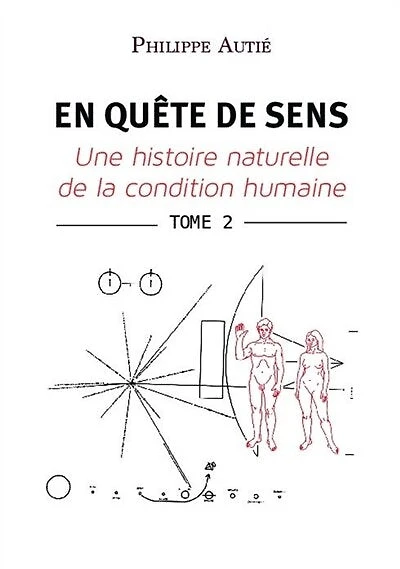 EN QUETE DE SENS: Tome 2