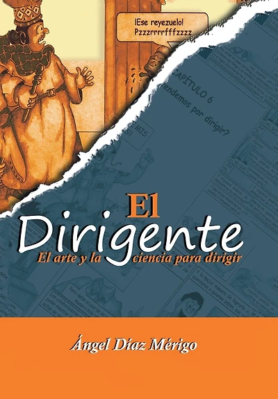 El dirigente: arte y la ciencia para dirigir