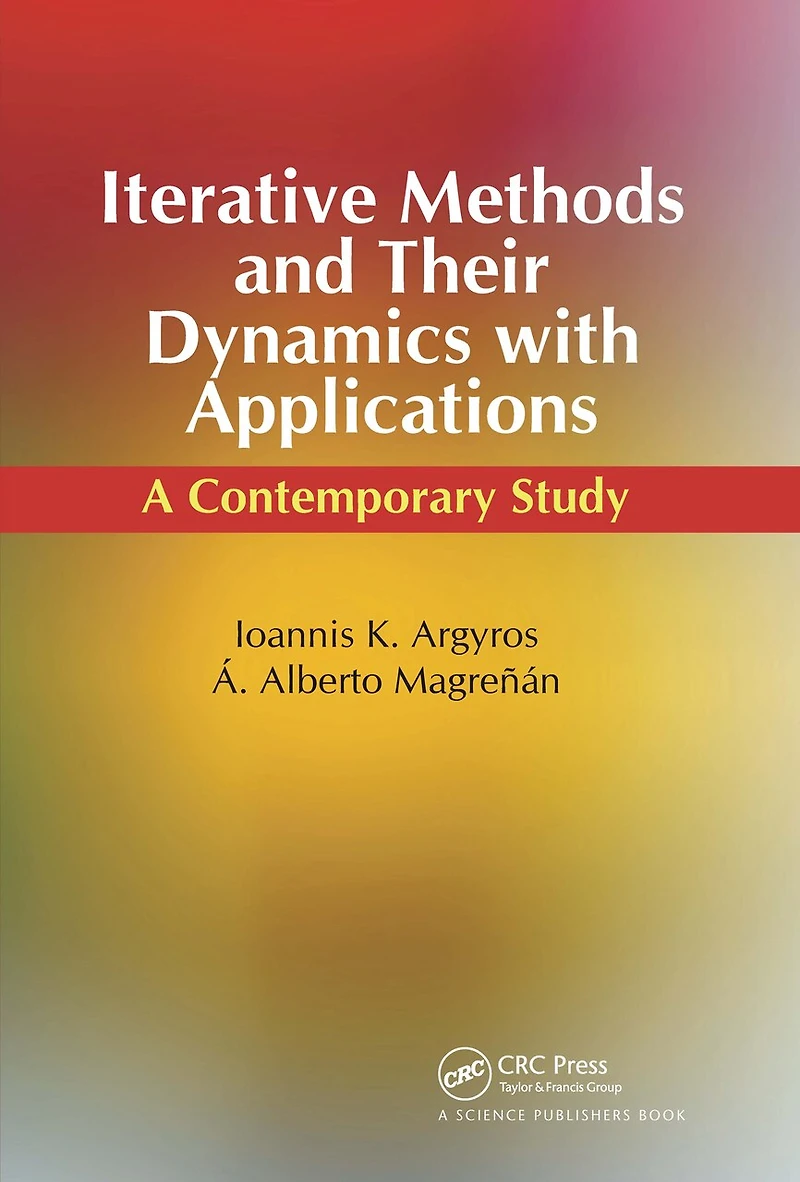 Iterative Methods and Their Dynamics with Applications: A Contemporary Study