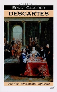 Descartes: doctrine, personnalité, influence